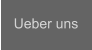 Ueber uns
